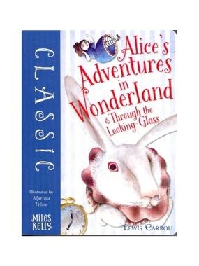Alice's Adventures in Wonderland & Through the Looking Glass